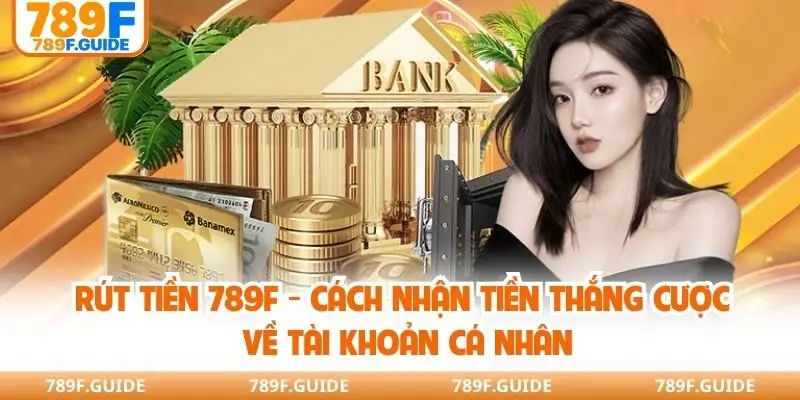 Rút tiền 789F